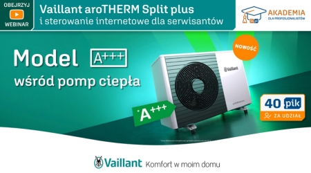 SZKOLENIE - Vaillant aroTHERM Split plus: Pompa ciepła A+++ i sterowanie internetowe